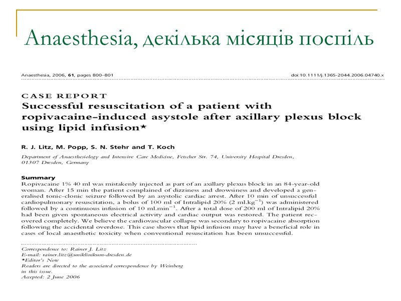 Anaesthesia, декілька місяців поспіль